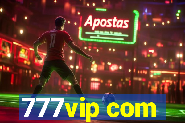 777vip com